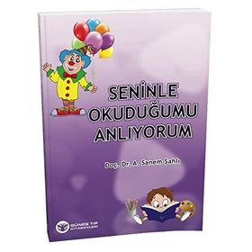 Seninle Okuduğumu Anlıyorum - A. Sanem Şahlı