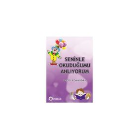 Seninle Okuduğumu Anlıyorum - A. Sanem Şahlı