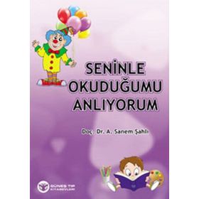 Seninle Okuduğumu Anlıyorum - A. Sanem Şahlı