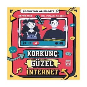 Şeniz Baş ve Dr. Pınar Akseki İlk Genç Timaş Korkunç Güzel İnternet - Çocuktan Al Bilgiyi