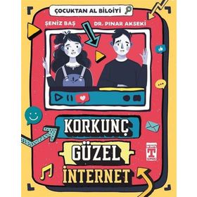 Şeniz Baş ve Dr. Pınar Akseki İlk Genç Timaş Korkunç Güzel İnternet - Çocuktan Al Bilgiyi
