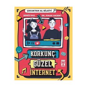 Şeniz Baş ve Dr. Pınar Akseki İlk Genç Timaş Korkunç Güzel İnternet - Çocuktan Al Bilgiyi