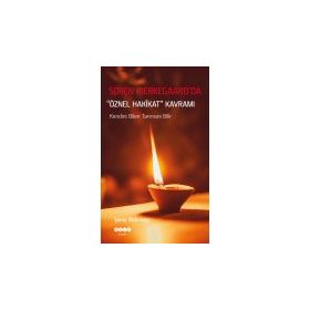 Şeniz Yıldırımer - Soren Kierkegaard'da Öznel Hakikat Kavramı