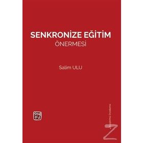 Senkronize Eğitim Önermesi - Salim Ulu