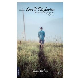 Sen’li Düşlerim - Vedat Ayhan