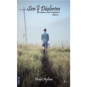 Sen’li Düşlerim - Vedat Ayhan