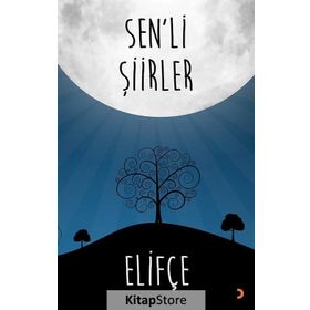Sen’li Şiirler - Elifçe