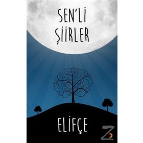 Sen’li Şiirler - Elifçe