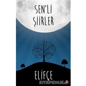Sen’li Şiirler - Elifçe