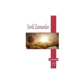 Senli Zamanlar - Seçil Başçeşme