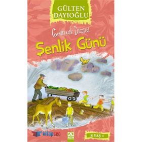 ŞENLİK GÜNÜ - GÜLTEN DAYIOĞLU
