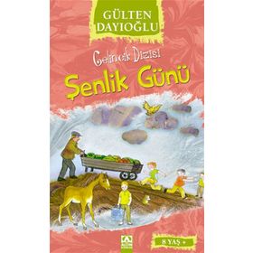 ŞENLİK GÜNÜ - GÜLTEN DAYIOĞLU