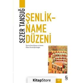 Şenlikname Düzeni - Sezer Tansuğ