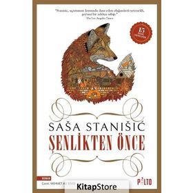 Şenlikten Önce (Özel baskı) - Sasa Stanisic