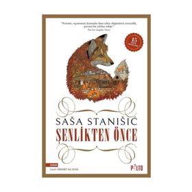 Şenlikten Önce (Özel baskı) - Sasa Stanisic