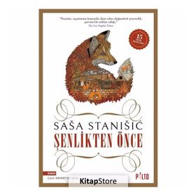 Şenlikten Önce (Özel baskı) - Sasa Stanisic