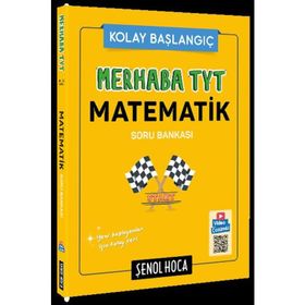 Şenol Hoca Yayınları Merhaba TYT Matematik Soru Bankası