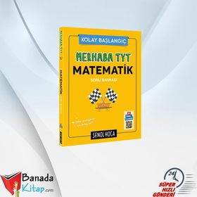 Şenol Hoca Yayınları Merhaba TYT Matematik Soru Bankası