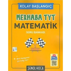 Şenol Hoca Yayınları Merhaba TYT Matematik Soru Bankası