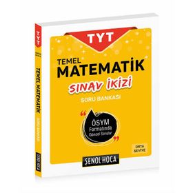 Şenol Hoca Yayınları Sınav İkizi TYT Temel Matematik Soru Bankası