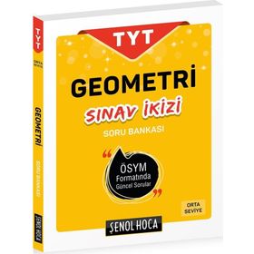 Şenol Hoca Yayınları TYT Geometri Sınav İkizi Soru Bankası