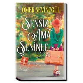 SENSIZ AMA SENINLE - ÖMER SEVİNÇGÜL