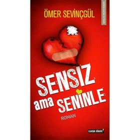 SENSIZ AMA SENINLE - ÖMER SEVİNÇGÜL