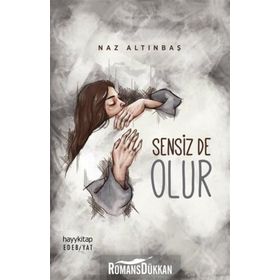 Sensiz de Olur - Naz Altınbaş