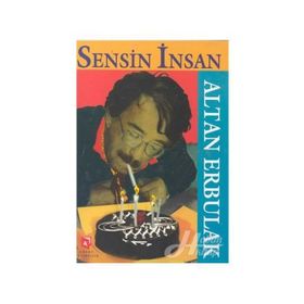 SENSIZ İNSAN - ALTAN ERBULAK