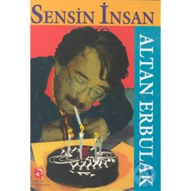SENSIZ İNSAN - ALTAN ERBULAK