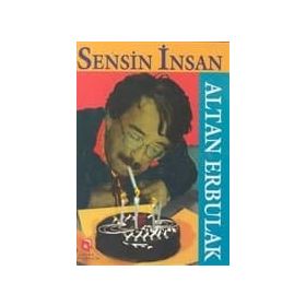 SENSIZ İNSAN - ALTAN ERBULAK