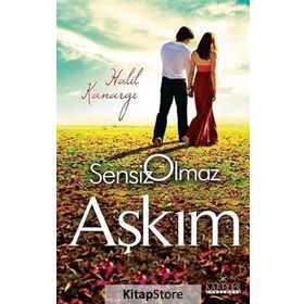 SENSIZ OLMAZ AŞKIM - HALIL KANARGI