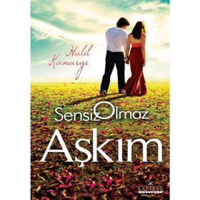 SENSIZ OLMAZ AŞKIM - HALIL KANARGI