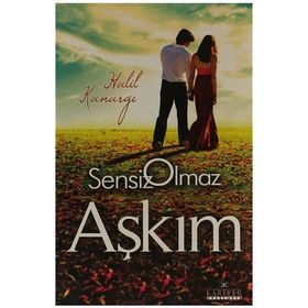 SENSIZ OLMAZ AŞKIM - HALIL KANARGI