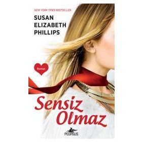 SENSIZ OLMAZ - SUSAN ELIZABETH PHILLIPS