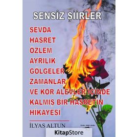 Sensiz Şiirler - İlyas Altun