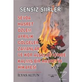 Sensiz Şiirler - İlyas Altun