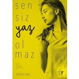 Sensiz Yaz Olmaz - Jenny Han