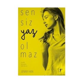 Sensiz Yaz Olmaz - Jenny Han