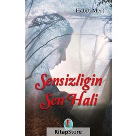 Sensizliğin Sen Hali - Habib Mert