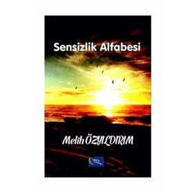 Sensizlik Alfabesi - Melih Özyıldırım
