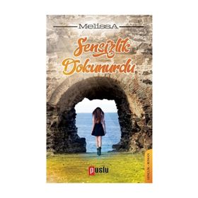 Sensizlik Dokunurdu - Nur Melissa Özçınar