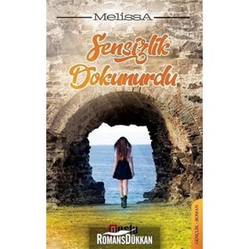 Sensizlik Dokunurdu - Nur Melissa Özçınar