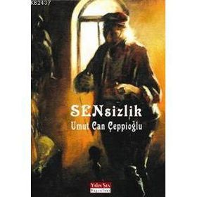 SENSIZLIK - UMUT CAN ÇEPPİOĞLU