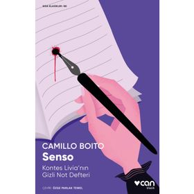Senso: Kontes Livia’nın Gizli Not Defteri - Camillo Boito