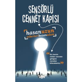 Sensörlü Cennet Kapısı - Hasan Uzun