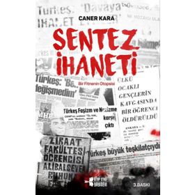 Sentez İhaneti - Caner Kara