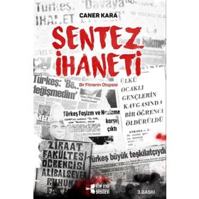 Sentez İhaneti - Caner Kara