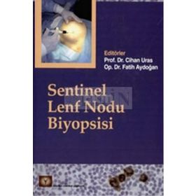 SENTINEL LENF NODU BIYOPSISI - CIHAN URAS