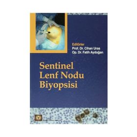 SENTINEL LENF NODU BIYOPSISI - CIHAN URAS